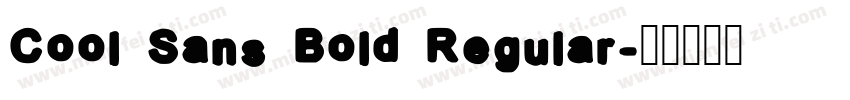 Cool Sans Bold Regular字体转换